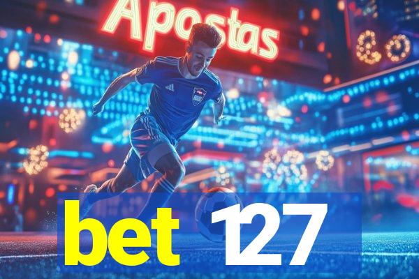 bet 127
